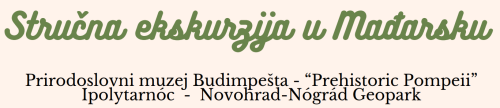Ekskurzija u Mađarsku u organizaciji...